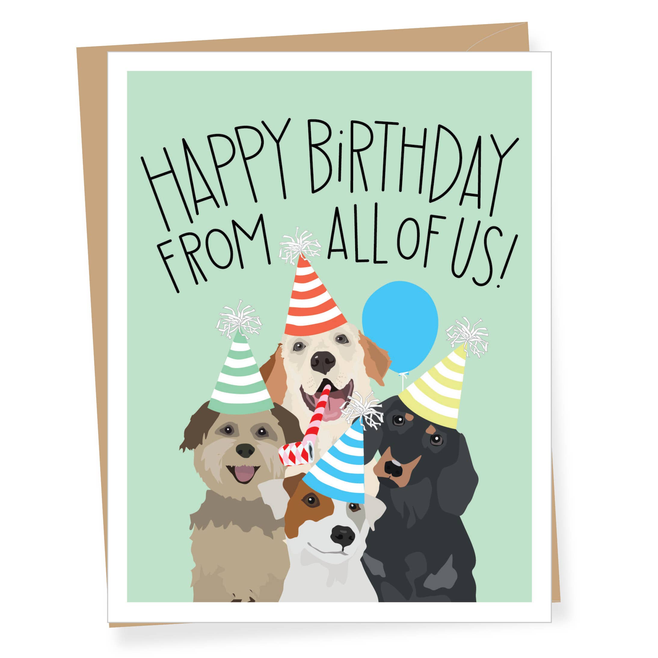 From All of Us Dogs Birthday Greeting Card