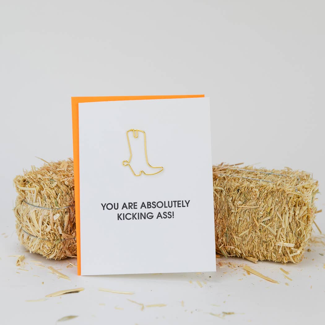 You Are Absolutely Kicking Ass Boot Paperclip Card