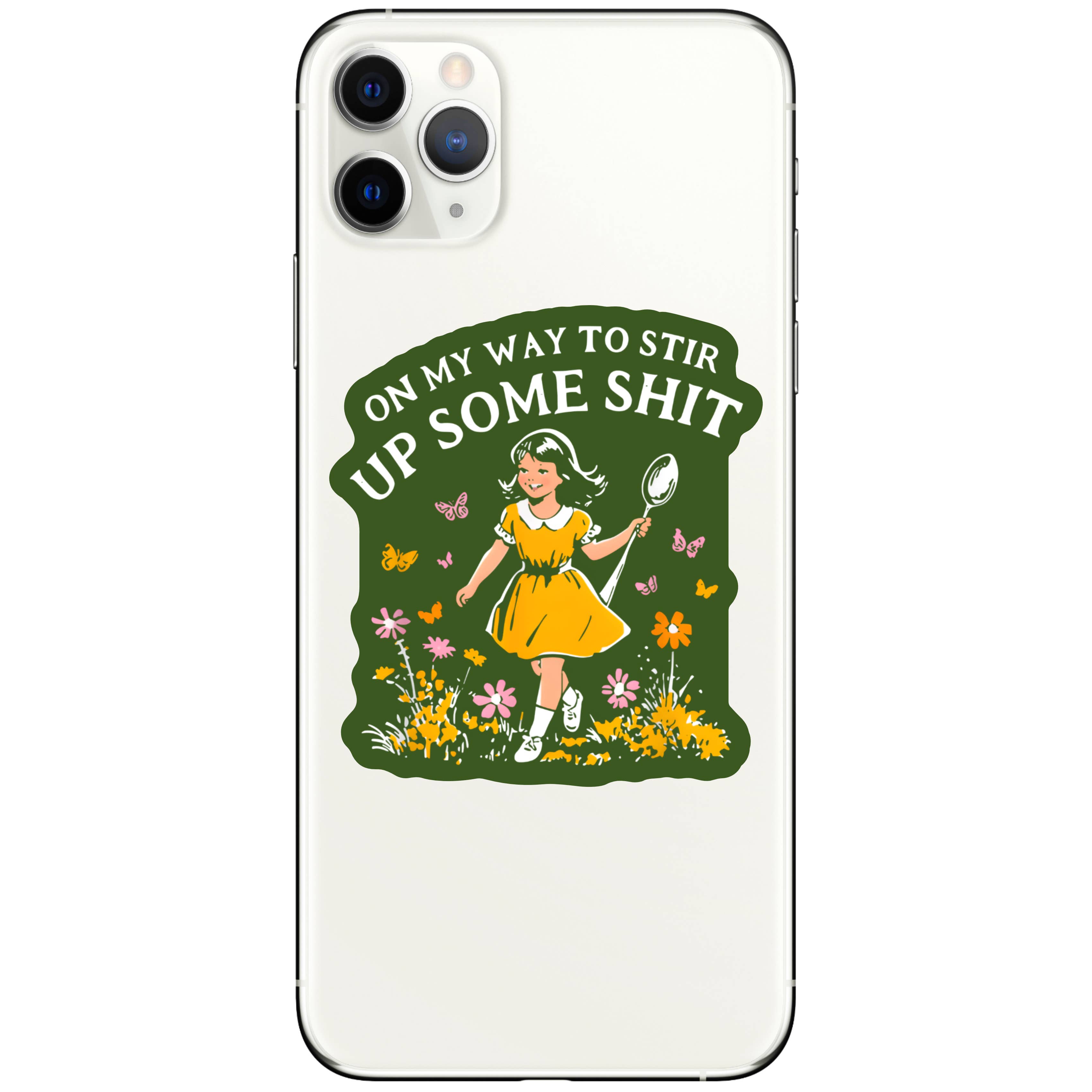 Stir Up Some Shit Sticker