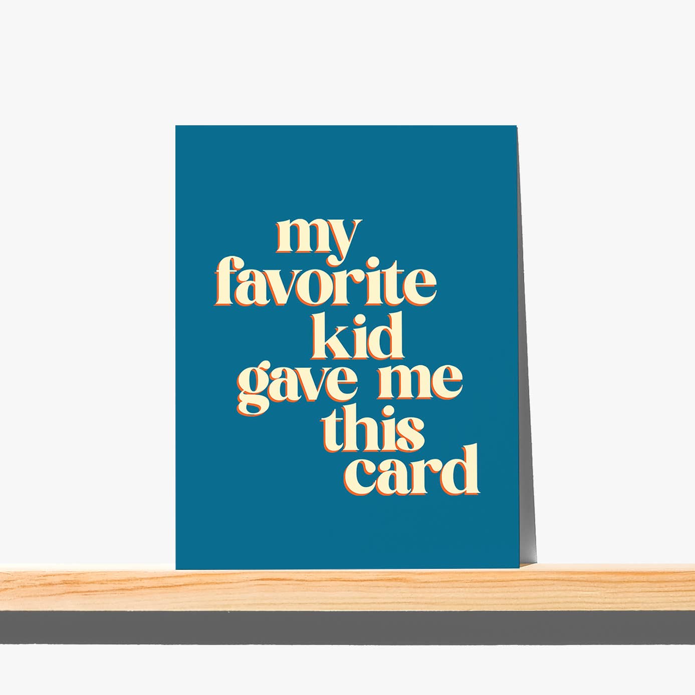 My Favorite Kid Birthday Card