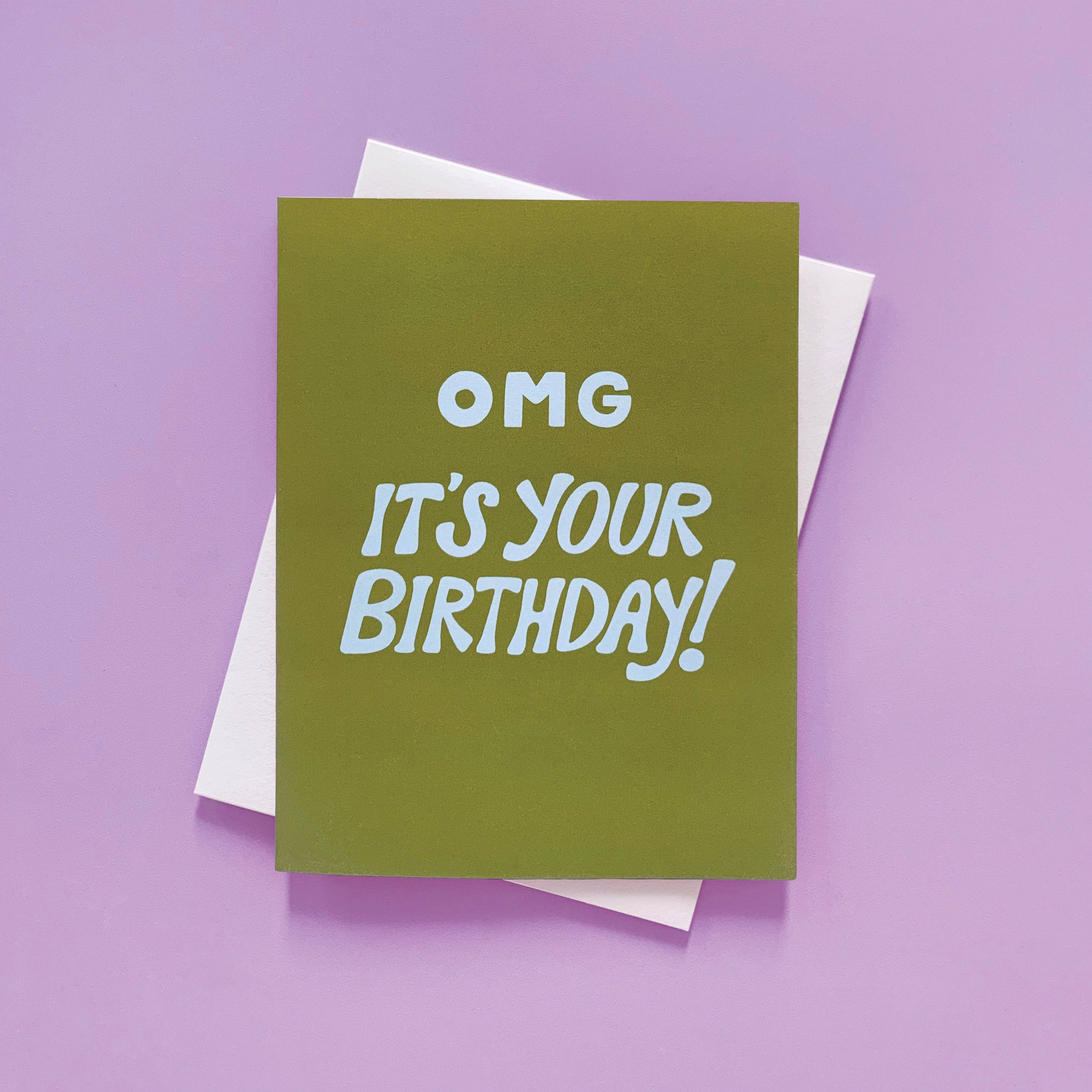 OMG Birthday Greeting Card