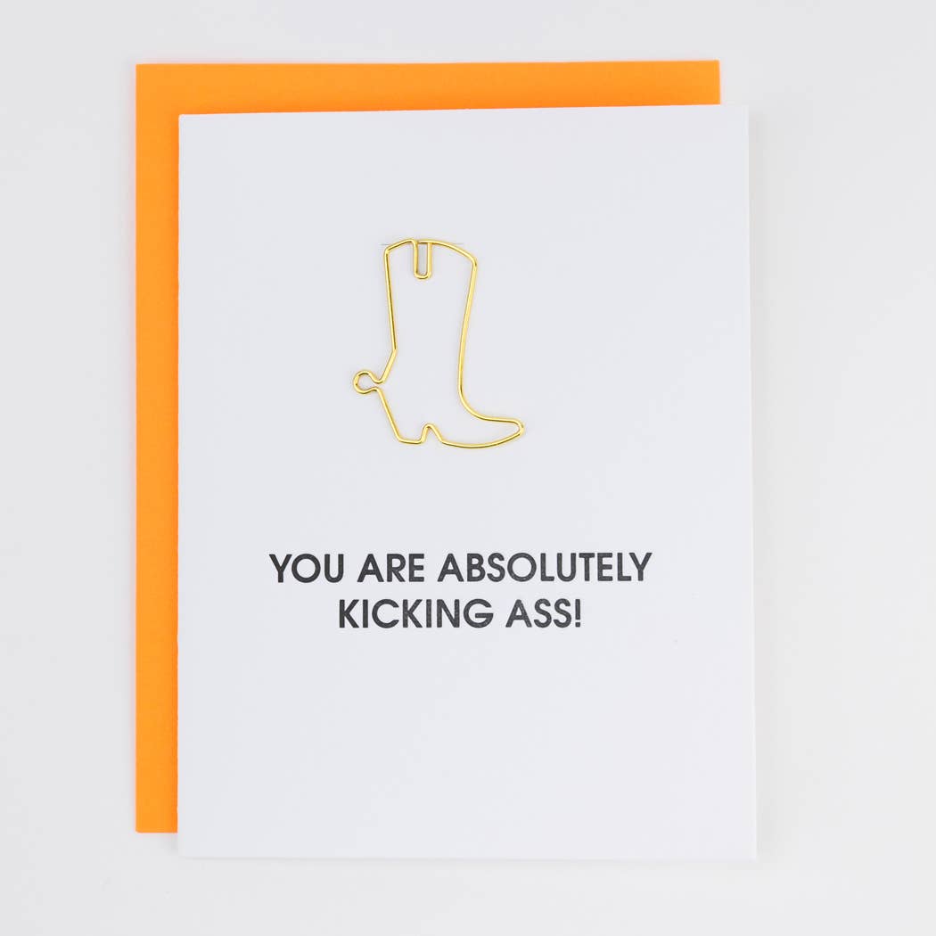 You Are Absolutely Kicking Ass Boot Paperclip Card