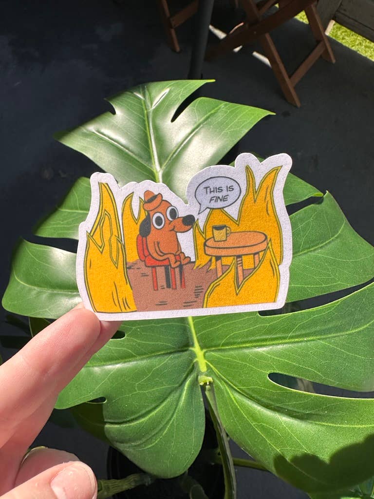 This Is Fine Meme Sticker