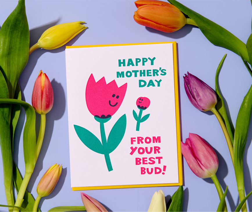Mom's Best Bud Letterpress Card