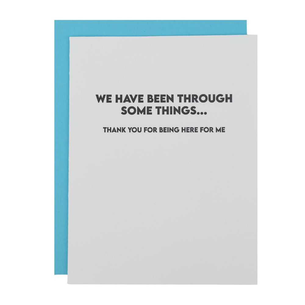 We've Been Through Some Things Letterpress Card