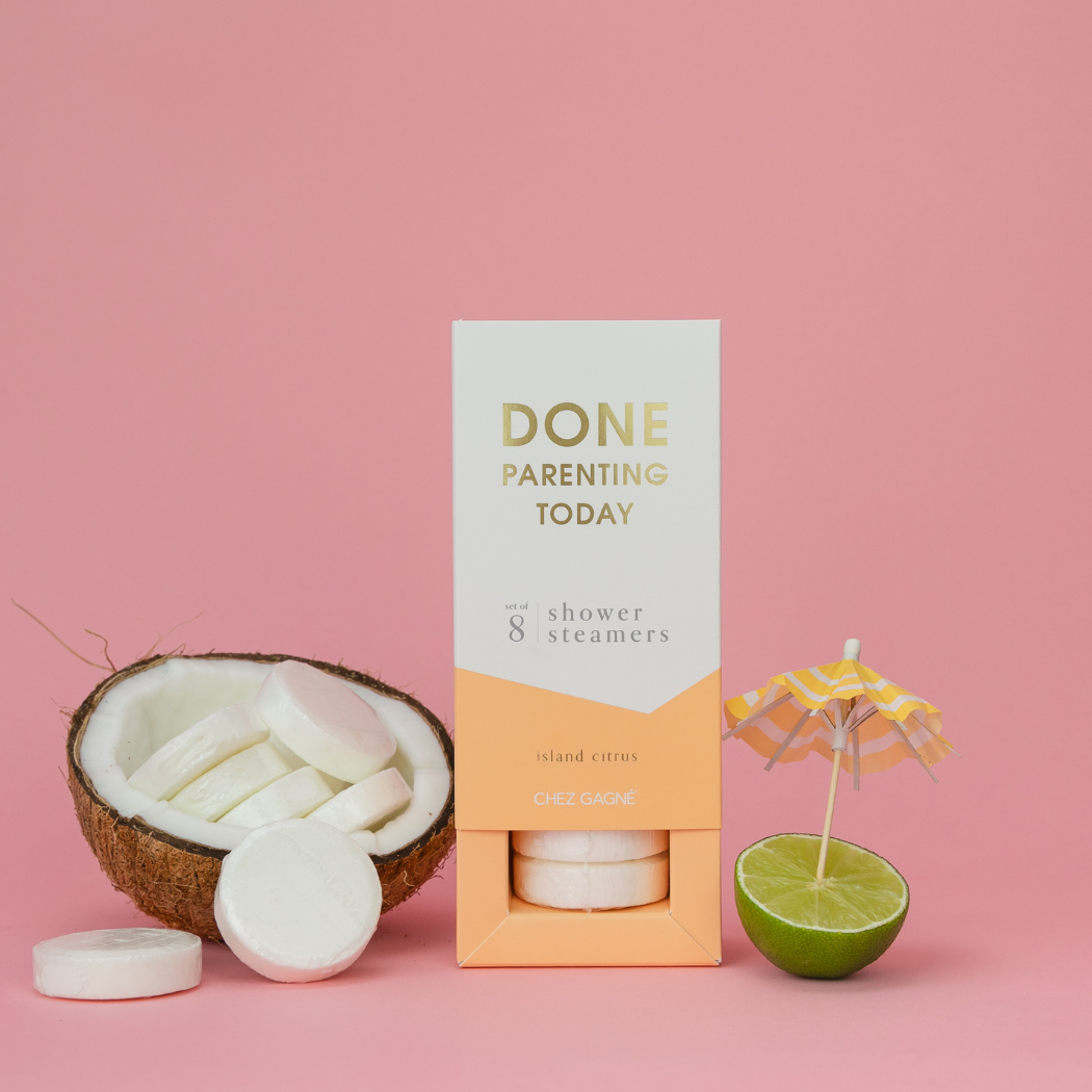 Done Parenting Today  Shower Steamers