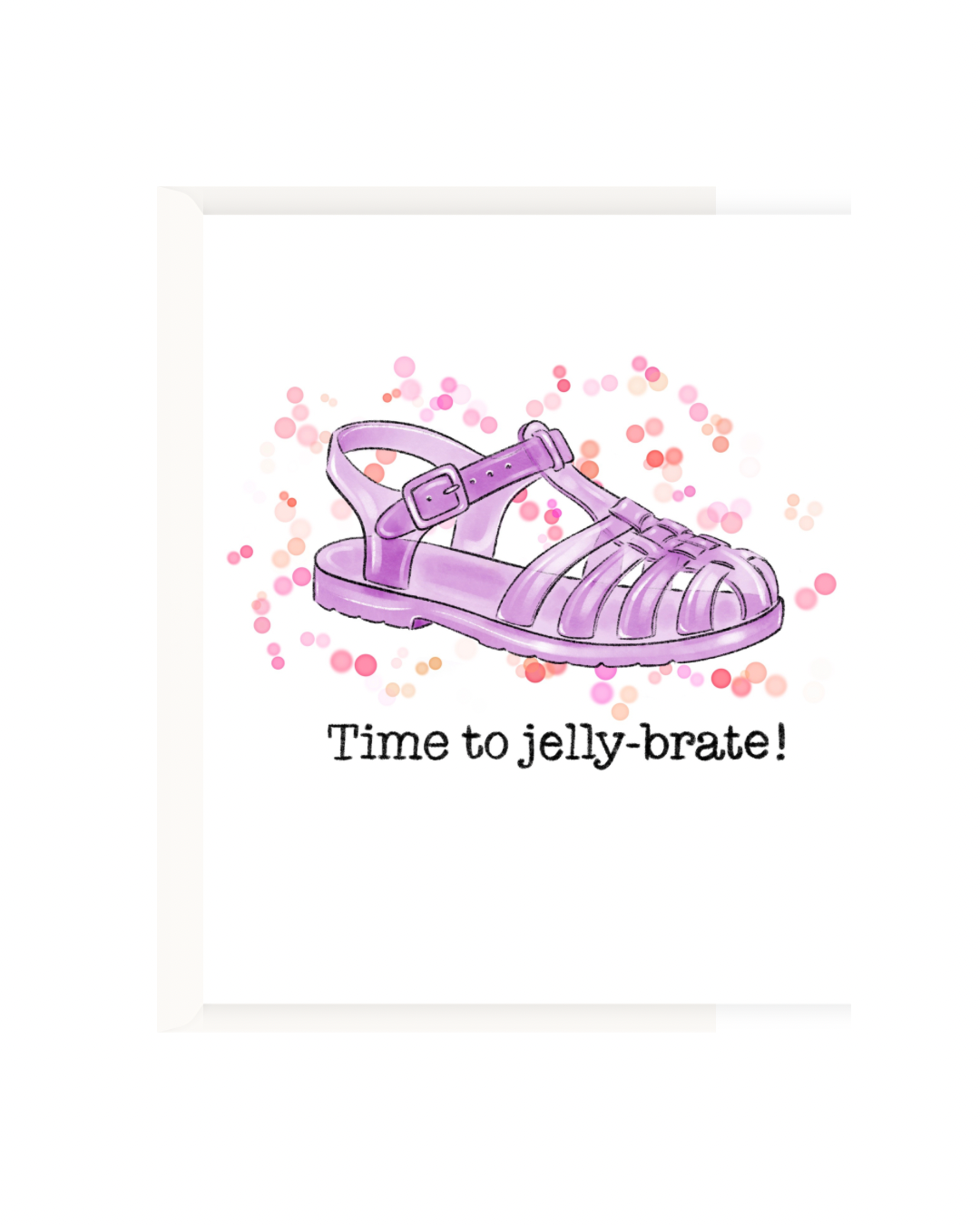 Time to Jelly-brate! Card