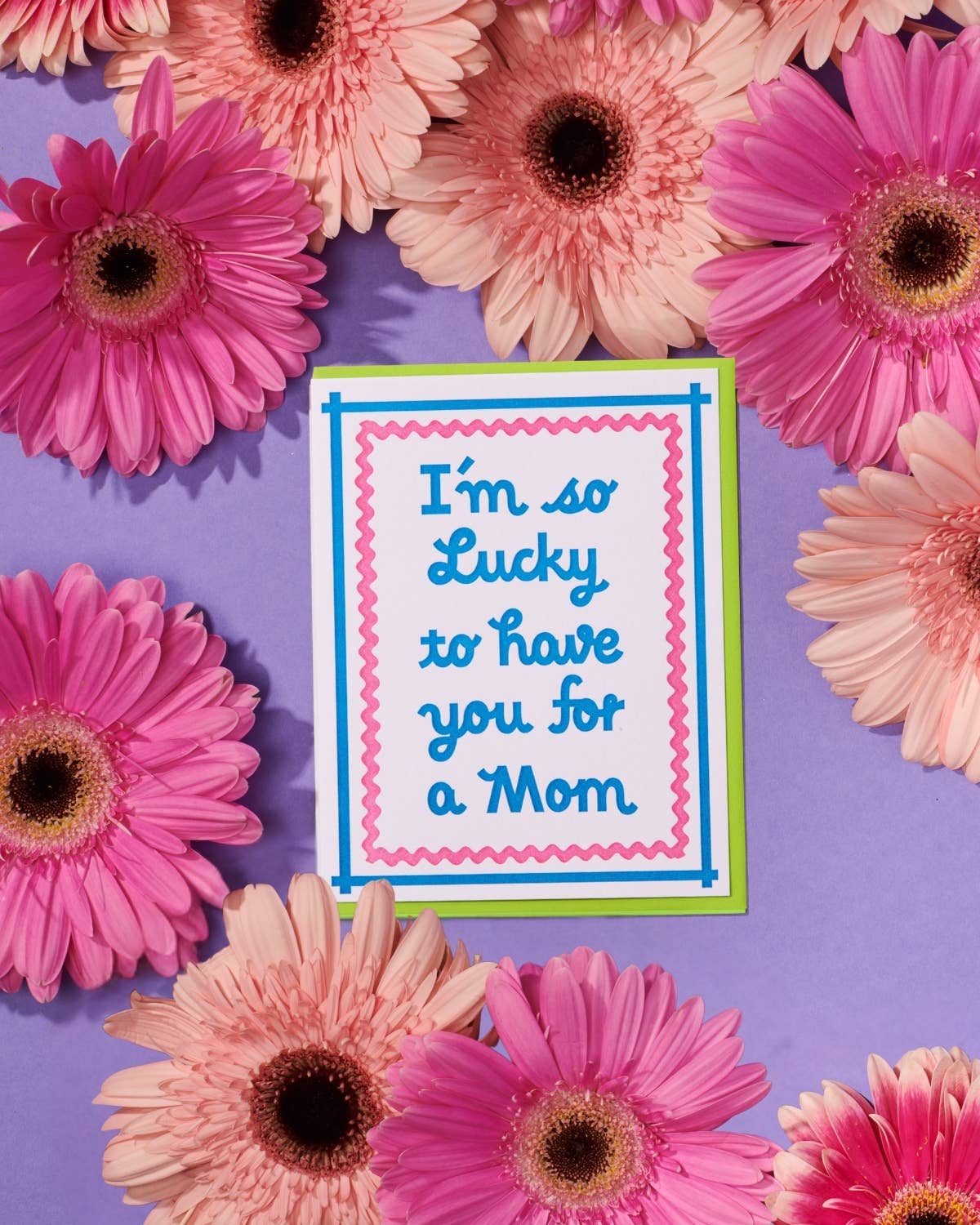 Lucky You're My Mom Greeting Card