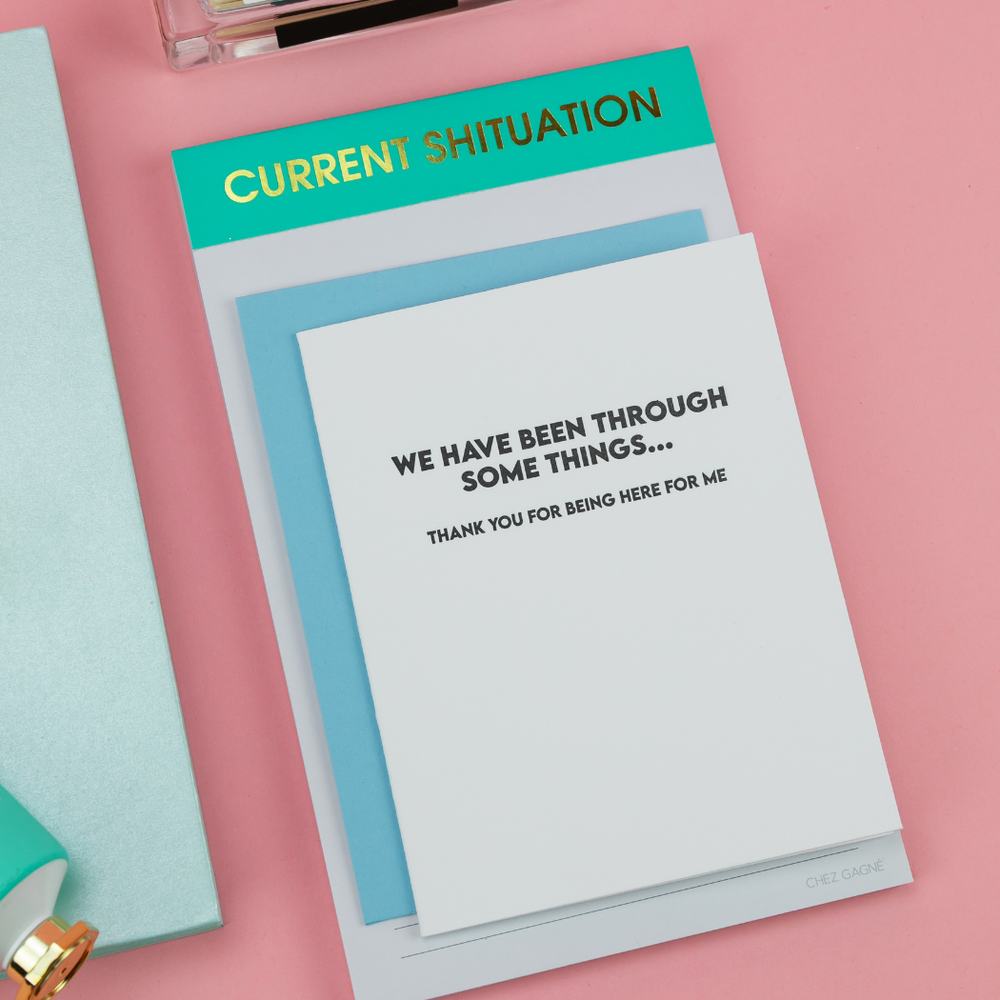 We've Been Through Some Things Letterpress Card