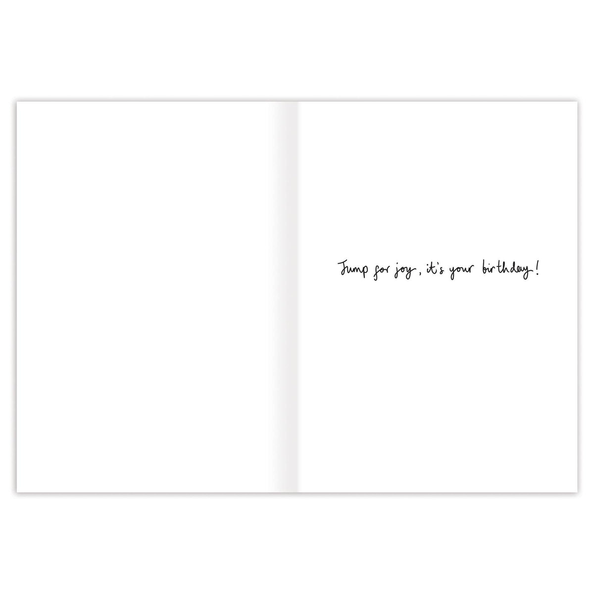 Inside birthday card text: "Jump for joy, it's your birthday!"