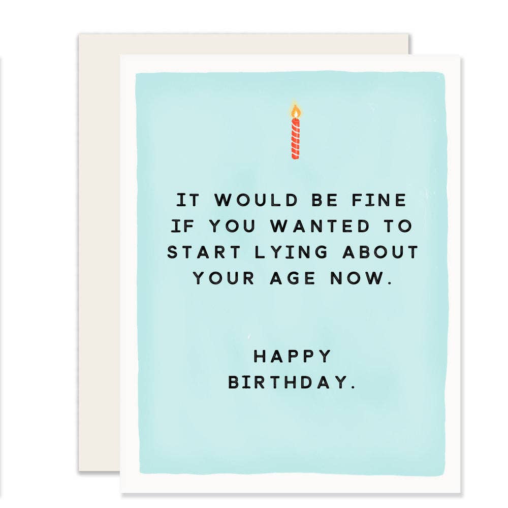 Okay To Lie Birthday Card