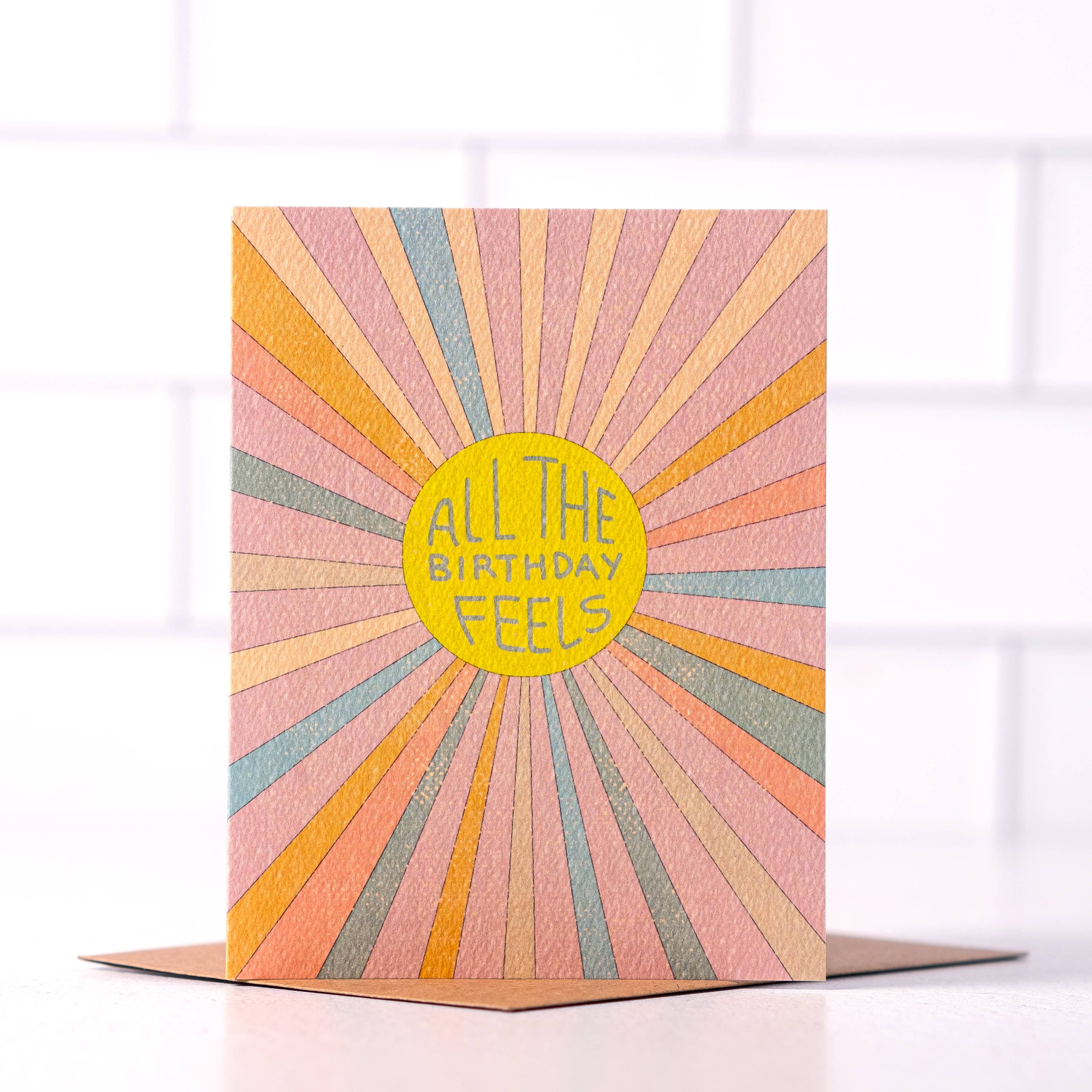 All The Birthday Feels Greeting Card