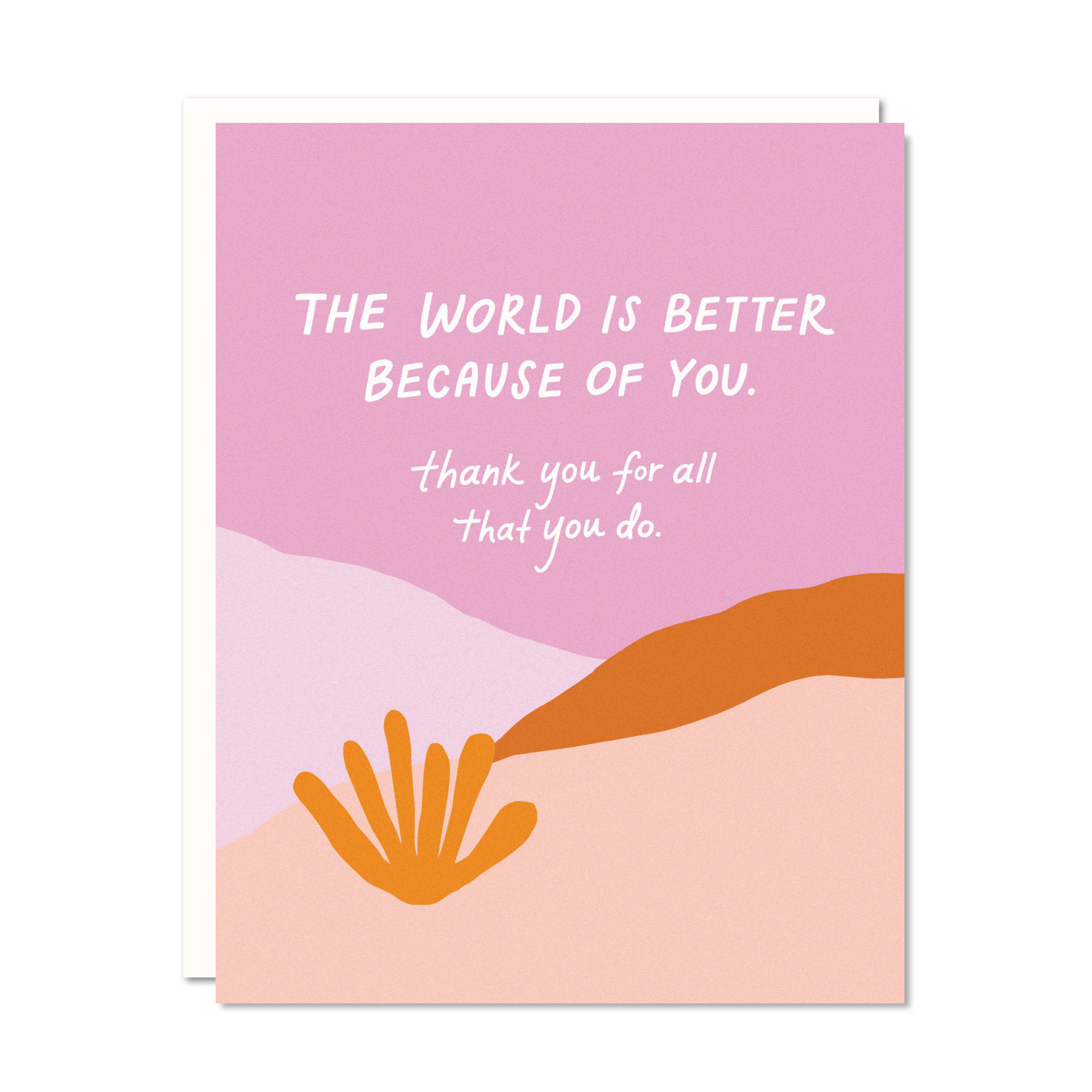 World Is Better Teacher Appreciation Card