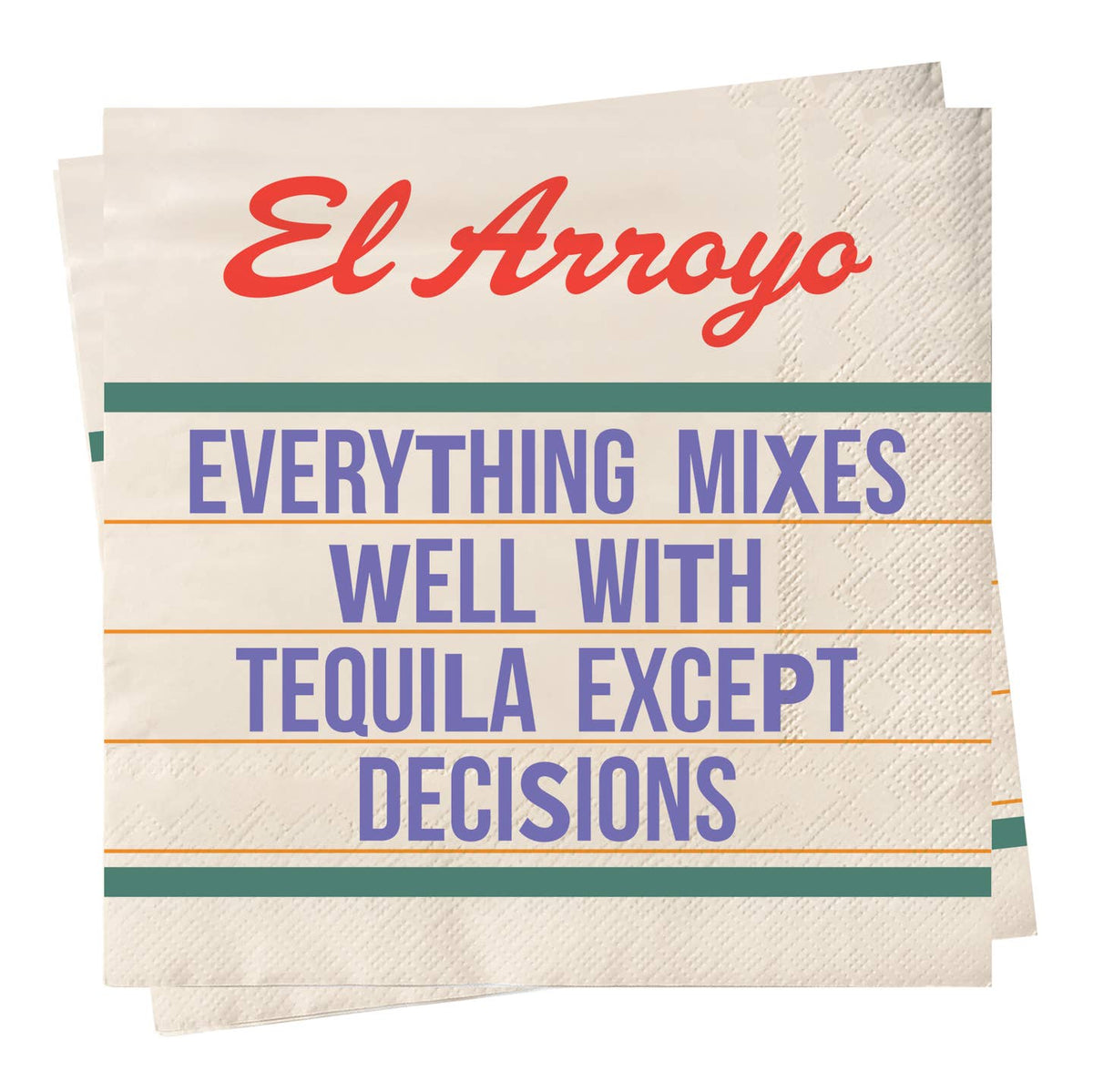 Paper cocktail napkins with printed El Arroyo tequila quote, red and blue text