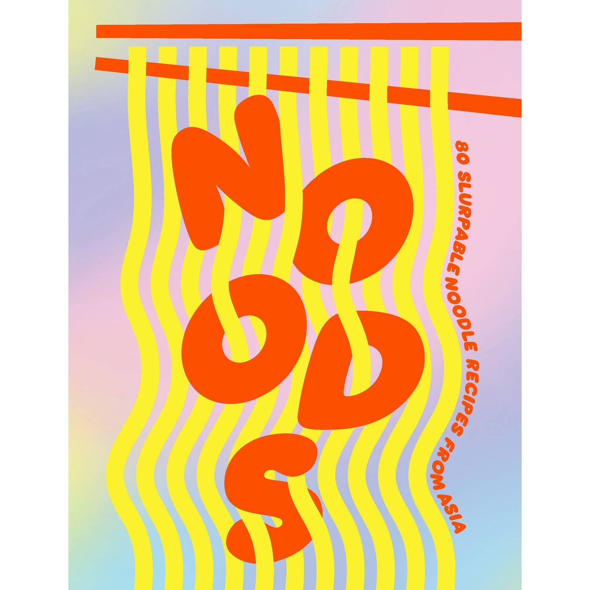 Noods Noodle Recipe Cookbook