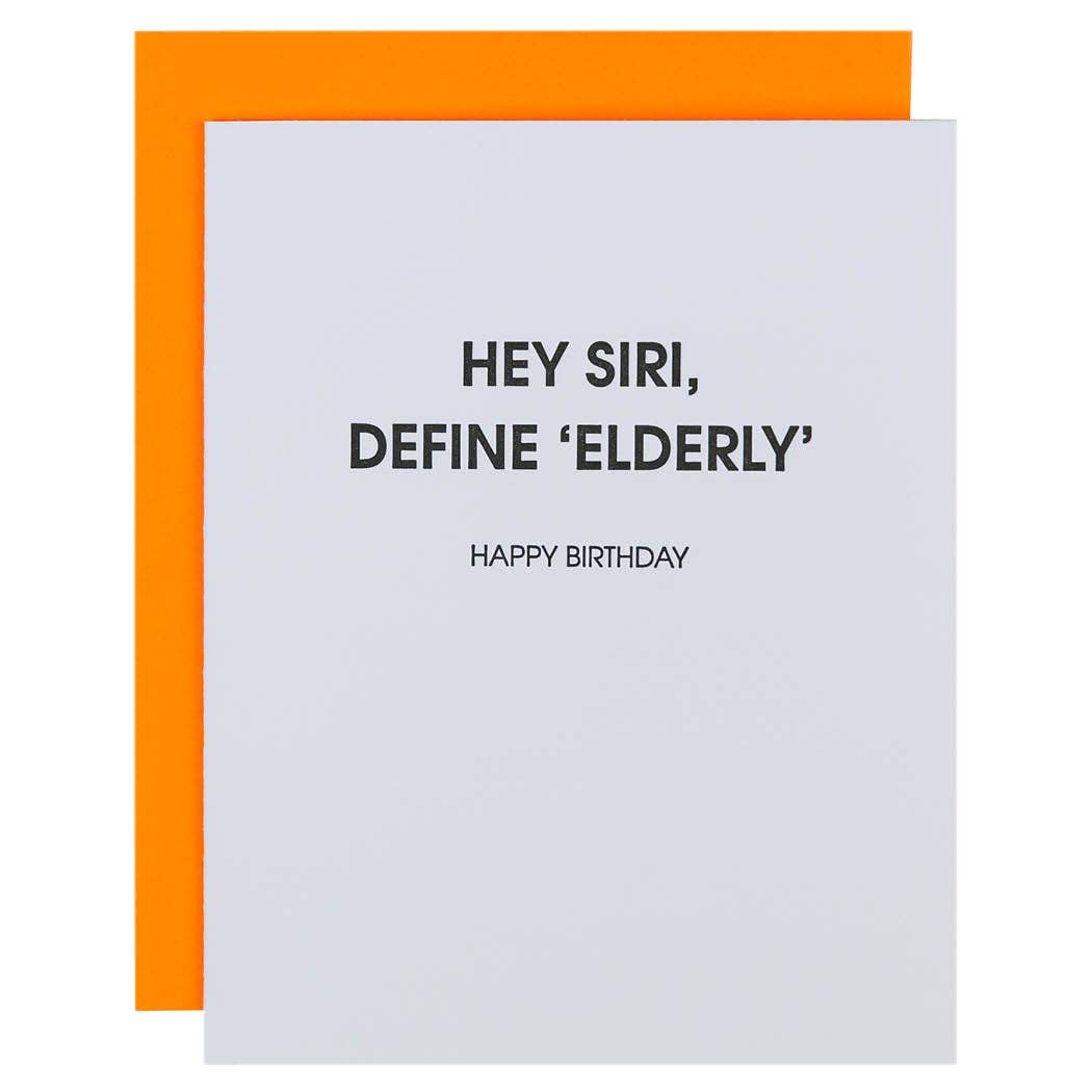 Hey Siri, Define 'Elderly' Birthday Card