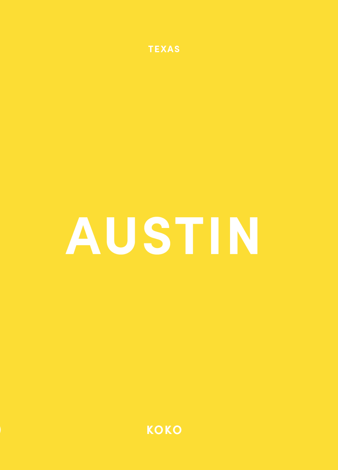 Koko's Guide To Austin Texas (Updated 2025)
