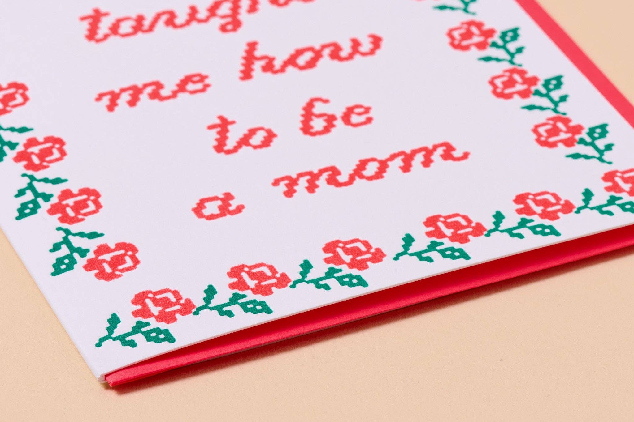 Taught Me To Mom Letterpress Card