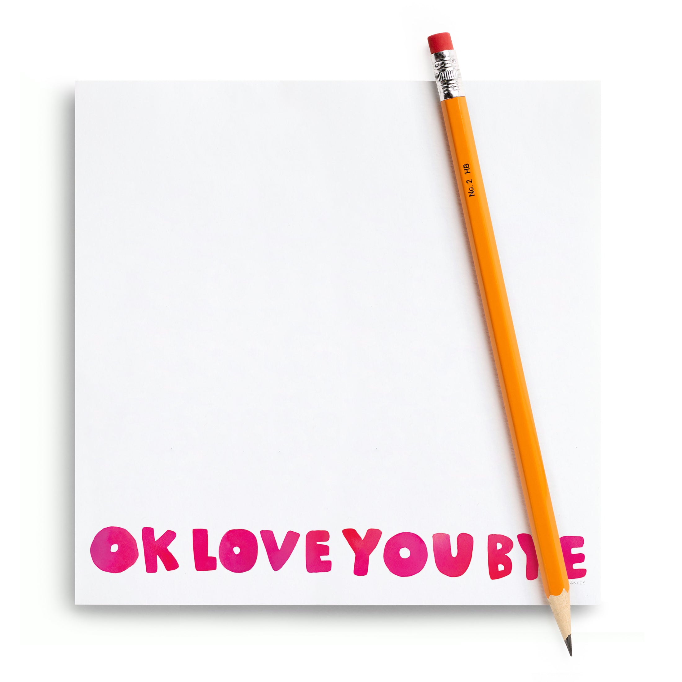 OkLoveYouBye Chunky Notepad
