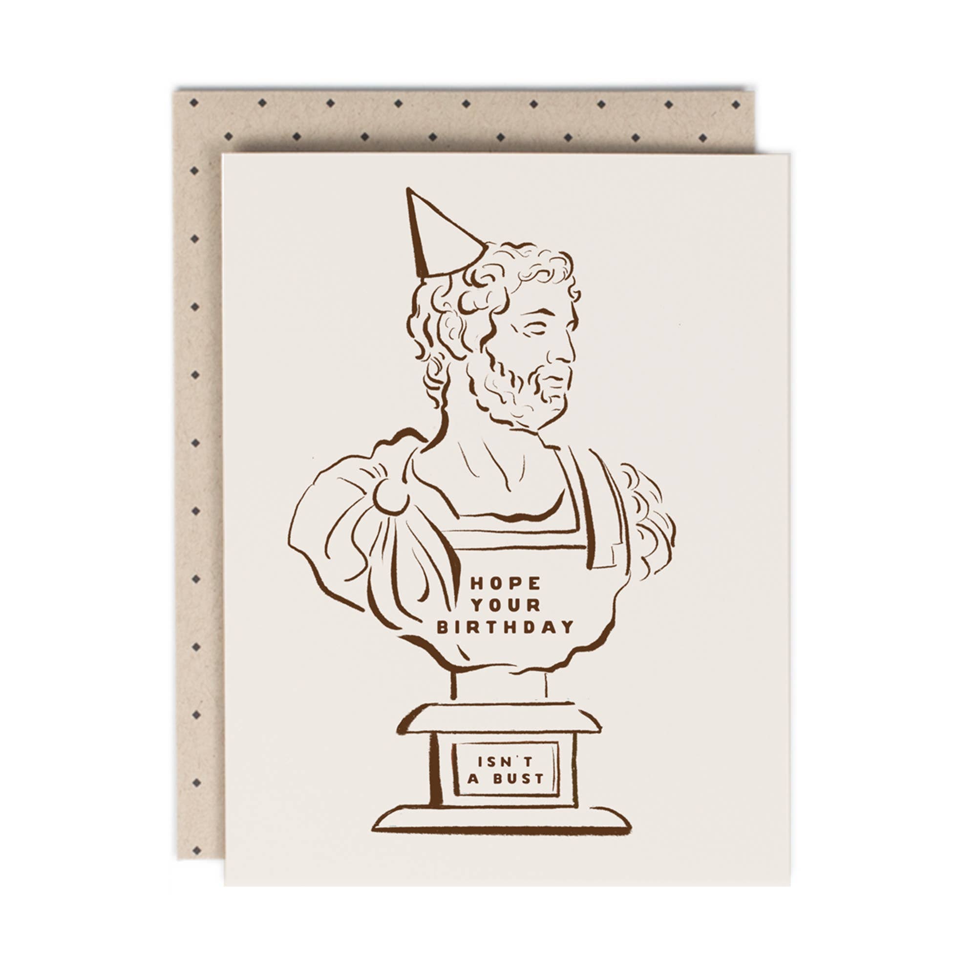 Birthday Bust Greeting Card