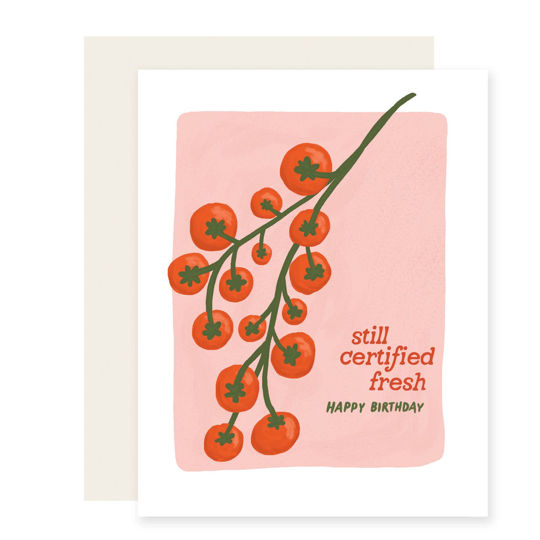 Certified Fresh Tomatoes Birthday Card