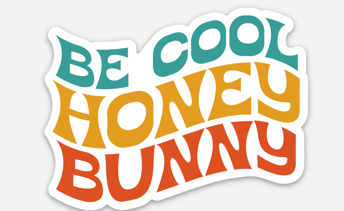 Be Cool Honey Bunny Sticker