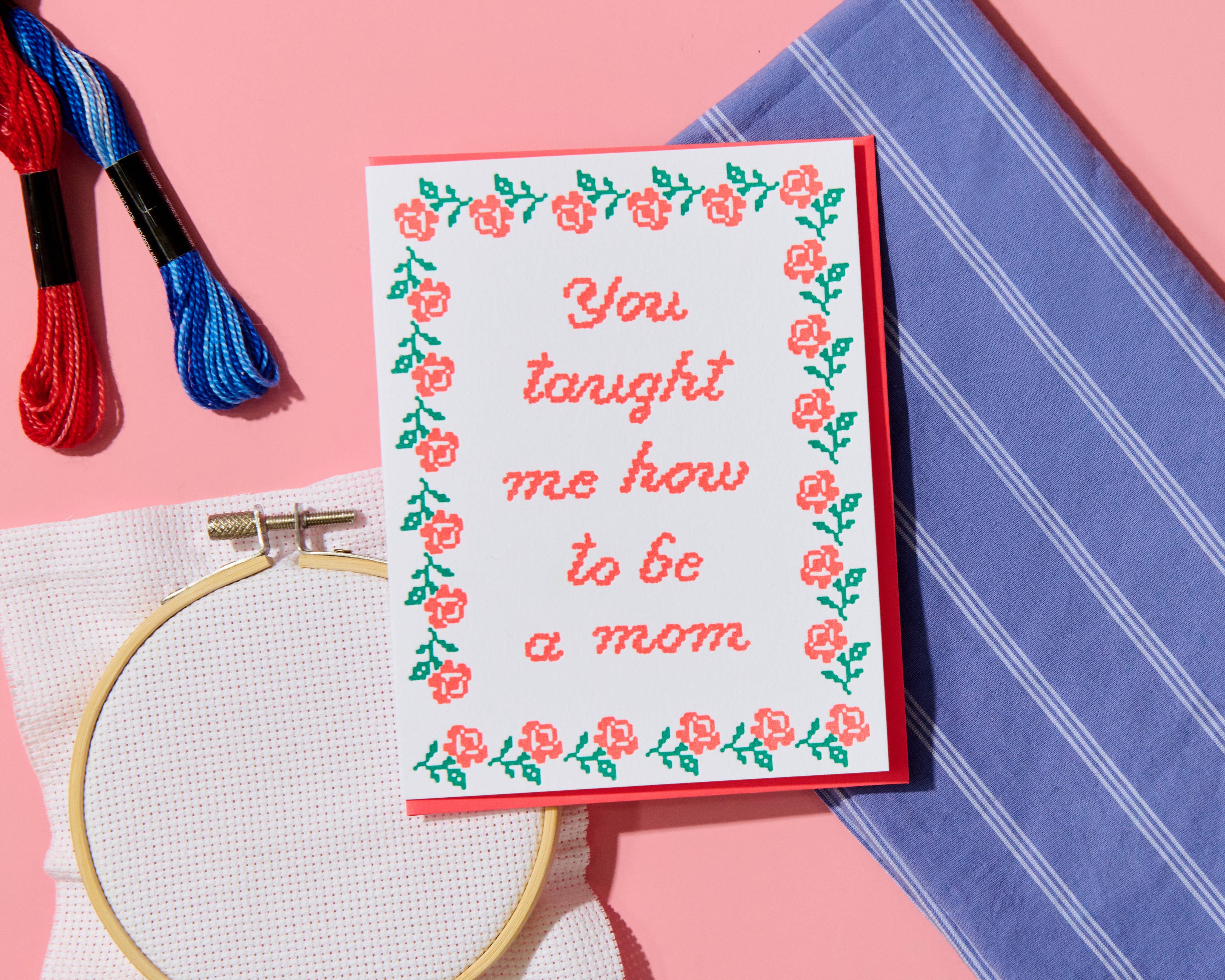 Taught Me To Mom Letterpress Card