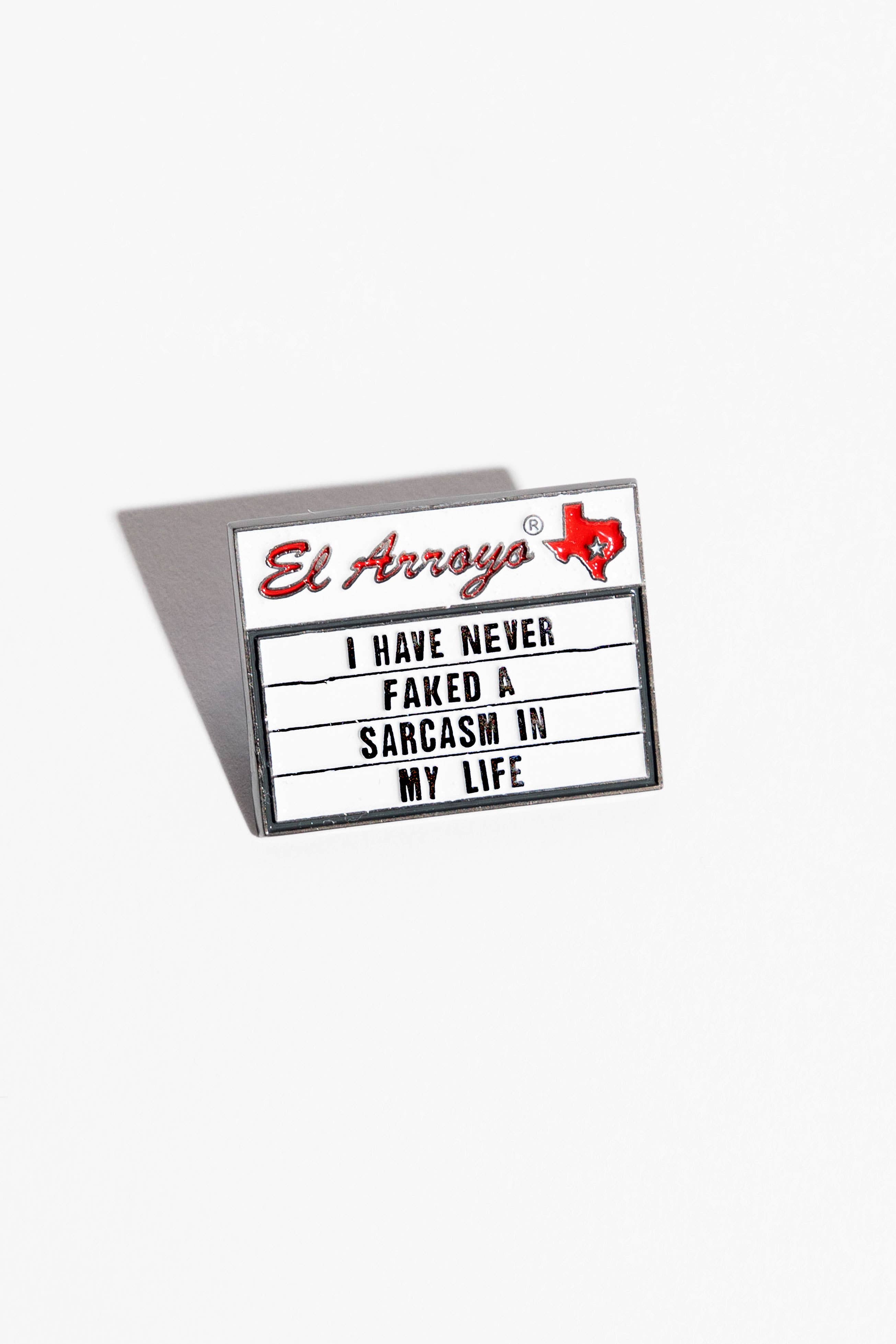 Fake Sarcasm Enamel Pin