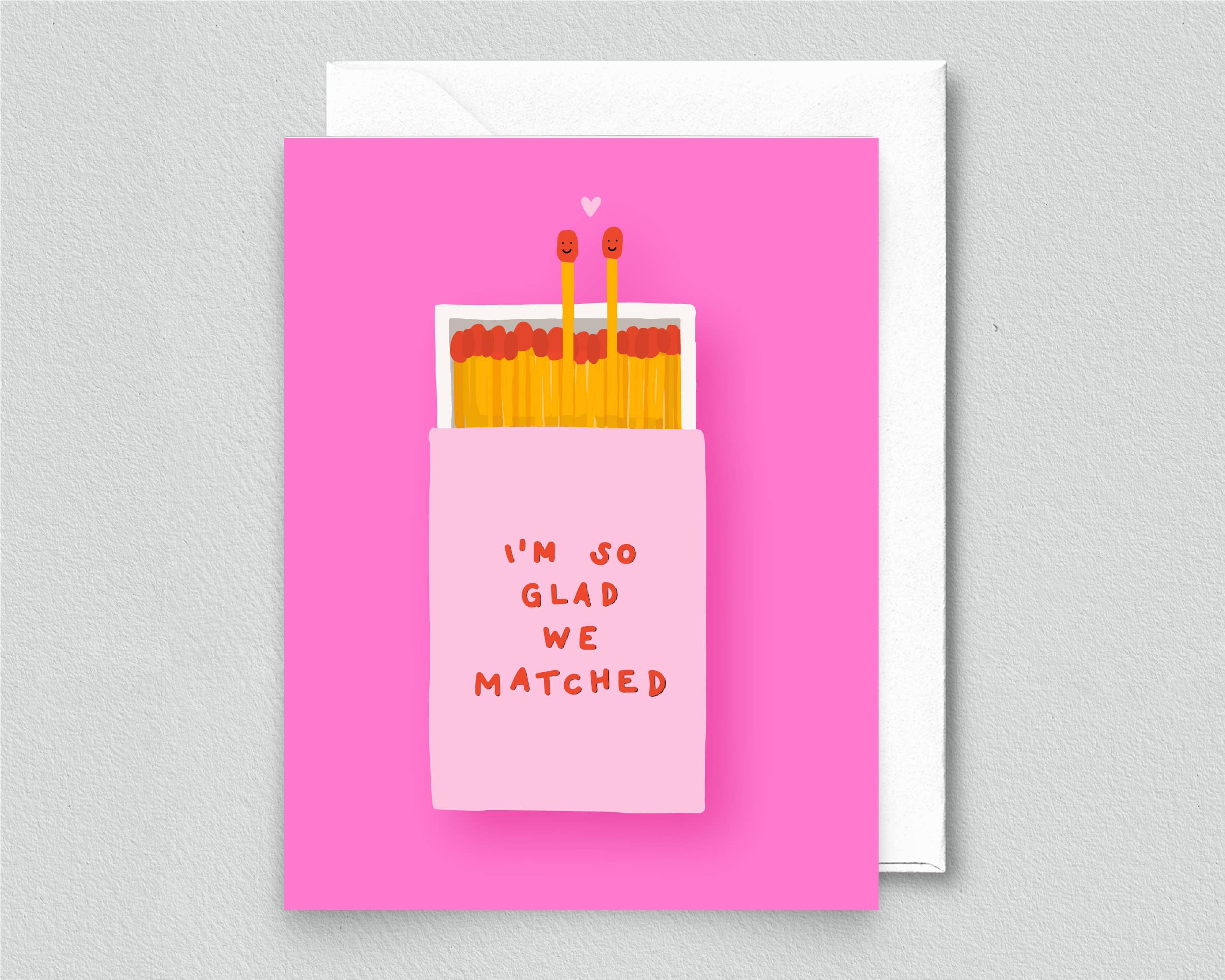Glad We Matched Card