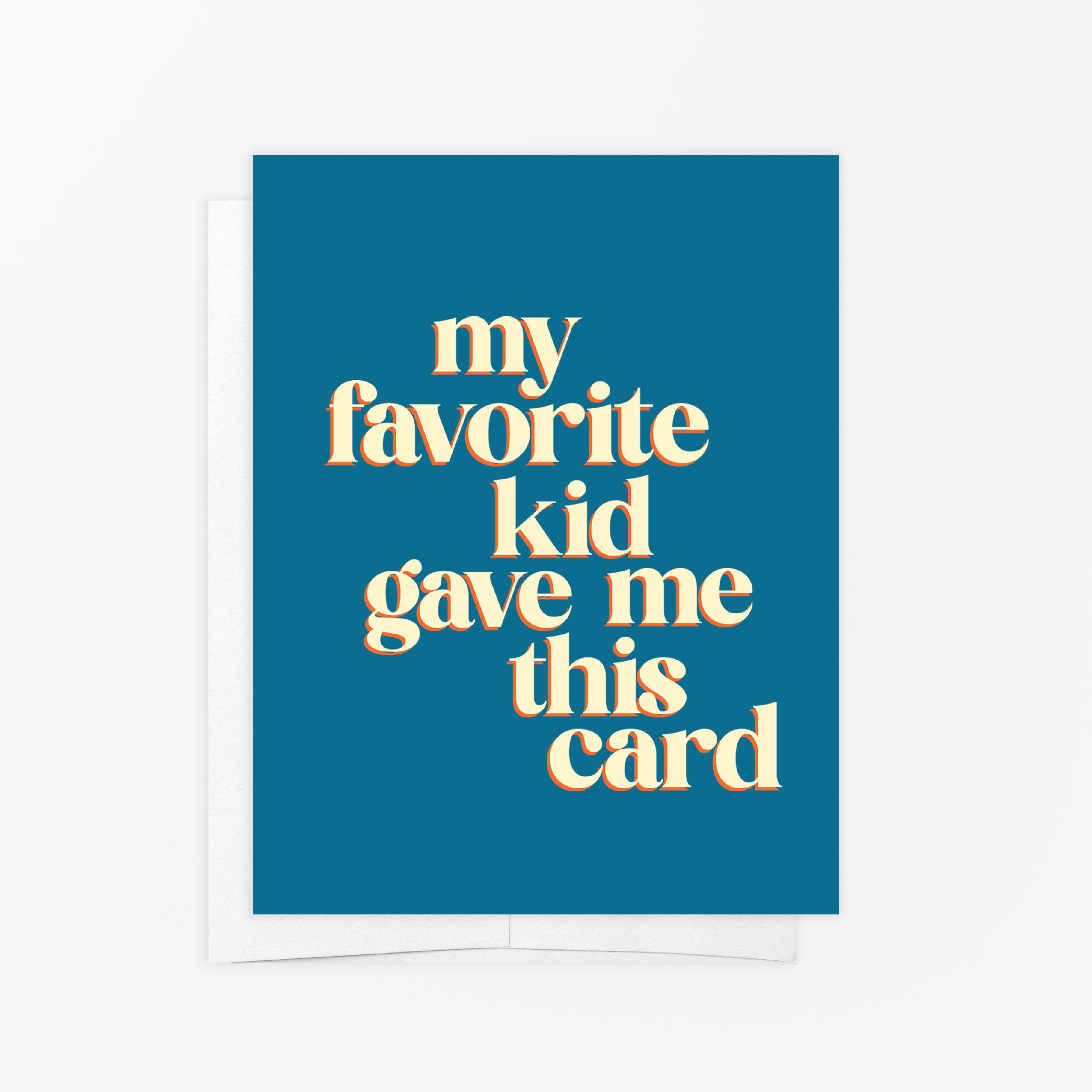 My Favorite Kid Birthday Card