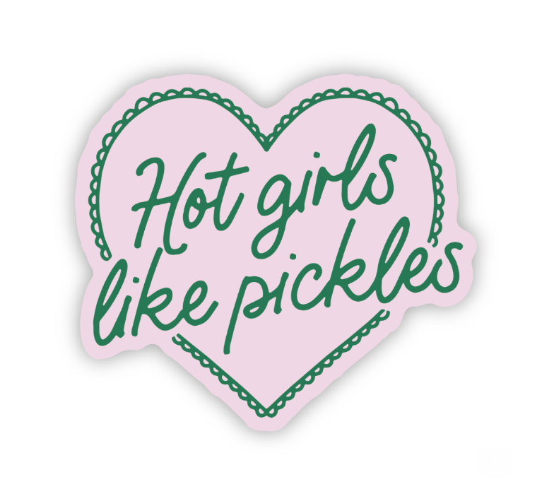 Hot Girls Pickle Sticker